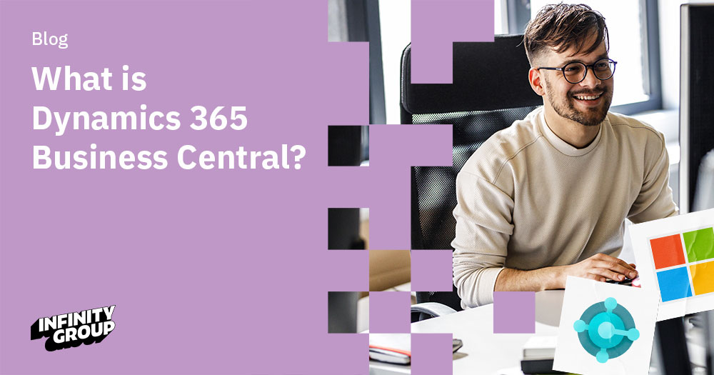 What is Dynamics 365 Business Central? - Infinity