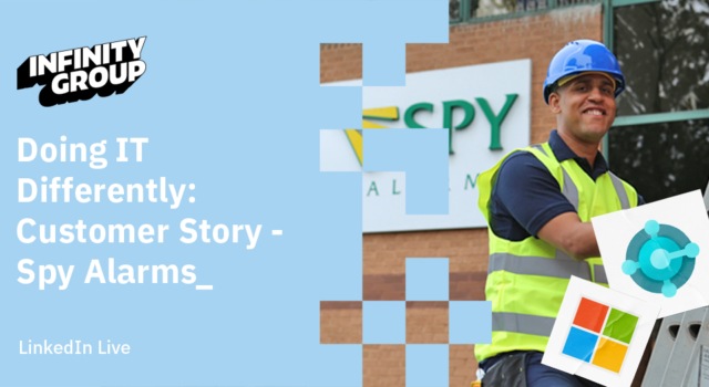 Doing IT Differently: Customer Story – Spy Alarms_